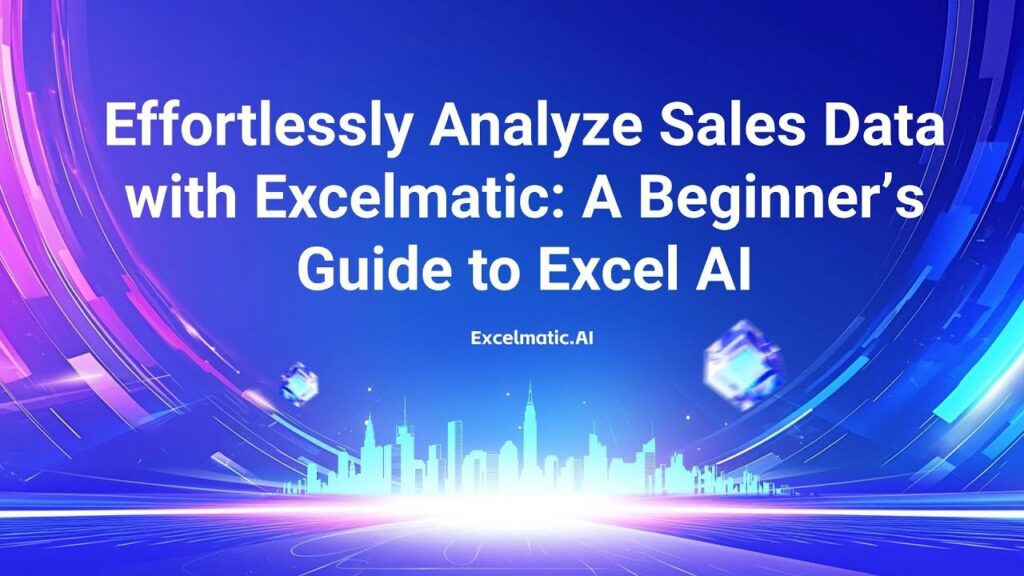 Analyser ventes Excel avec IA facilement